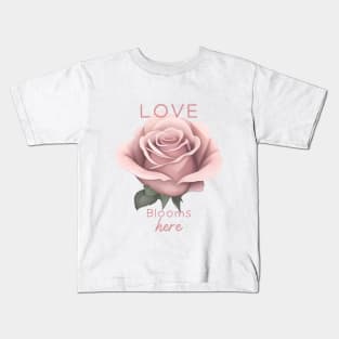 Love Blooms here Kids T-Shirt